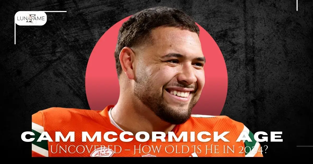 Cam McCormick Age Uncovered – How Old Is He in 2024?