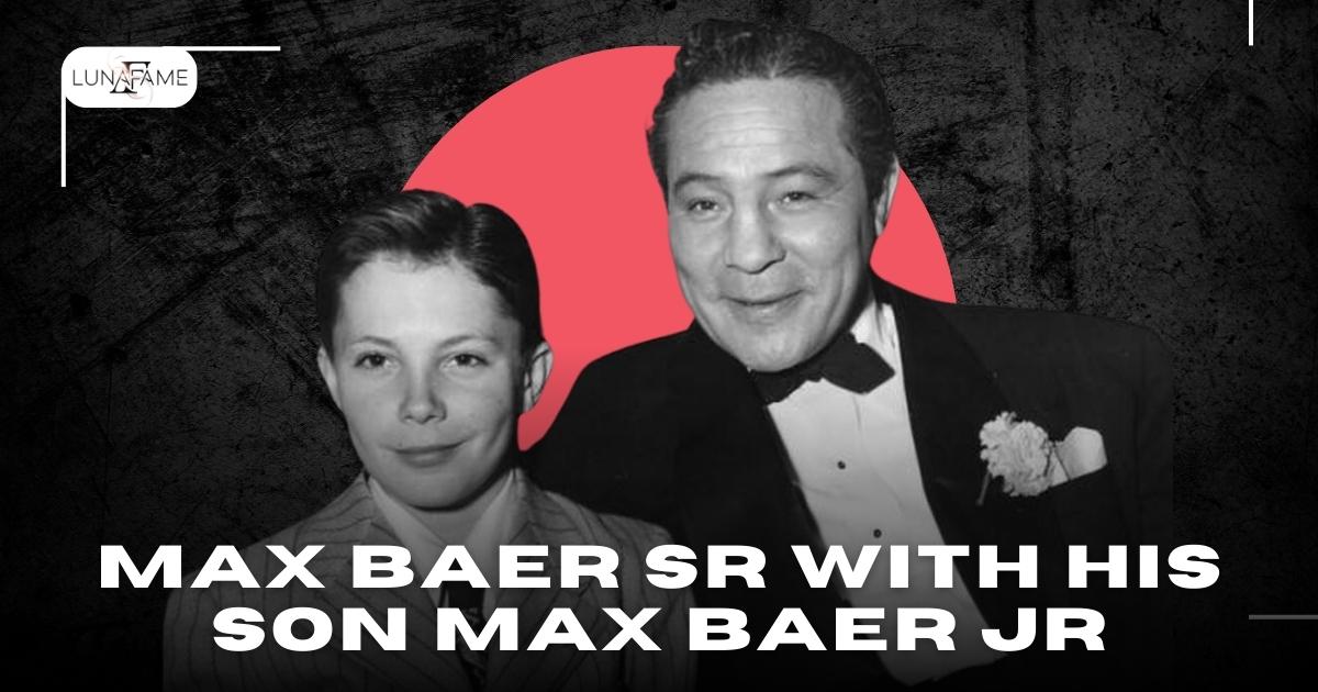 Max Baer Age 103: max baer SR with his son Max baer jr