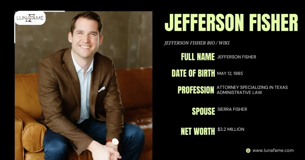 Jefferson Fisher attorney: Age, Bio, Net Worth, Family and More