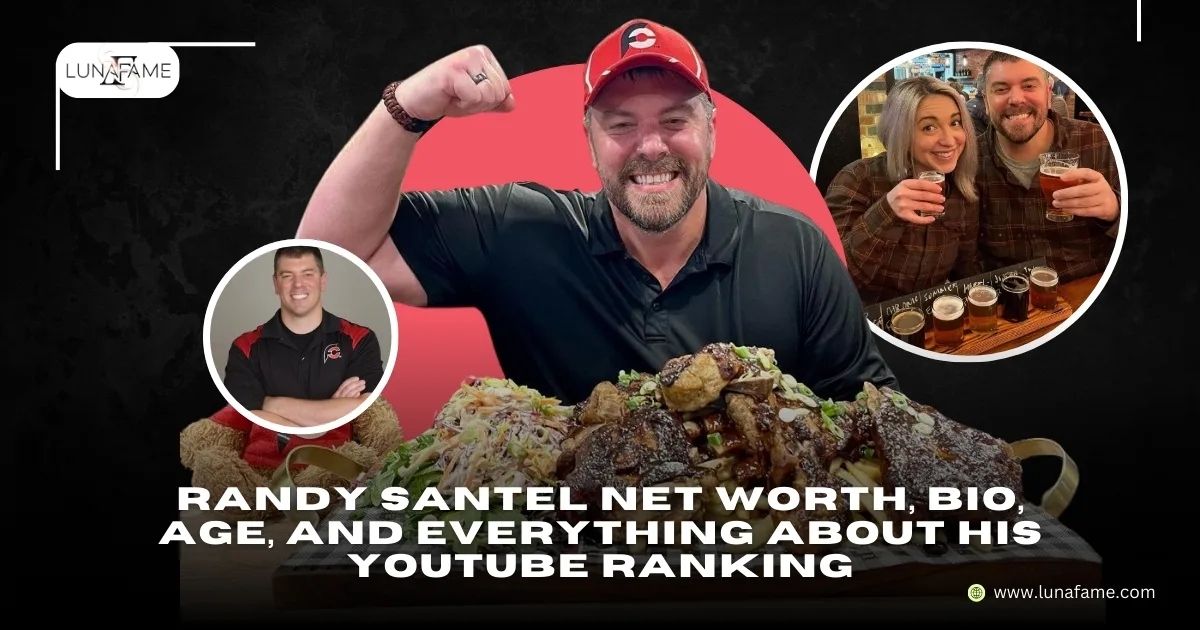 Randy Santel Net Worth, Bio, Age, and Everything About His YouTube Ranking