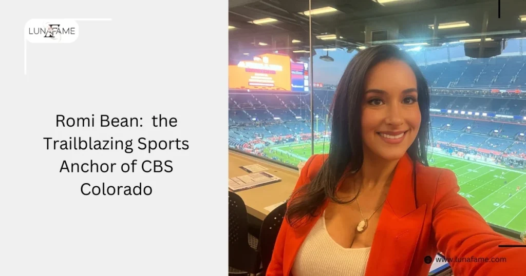 Romi Bean, 37, is CBS Colorado’s Lead Sports Anchor. Learn about her age, height, career, net worth, and trailblazing journey in sports journalism.