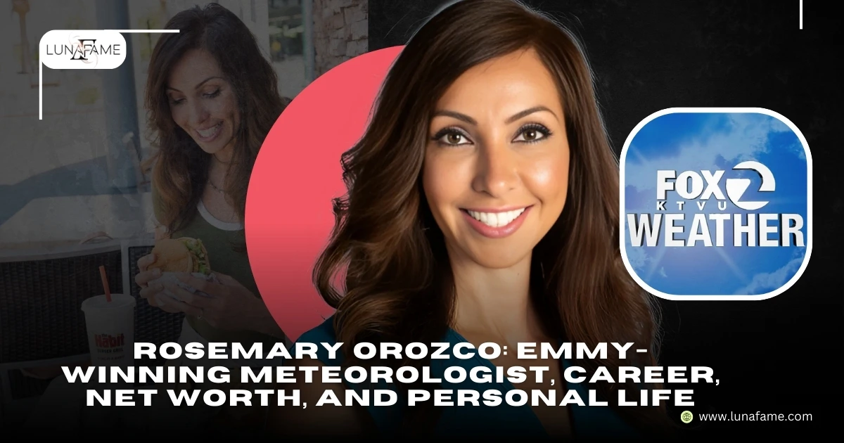 Rosemary Orozco Emmy-Winning Meteorologist, Career, Net Worth, and Personal Life