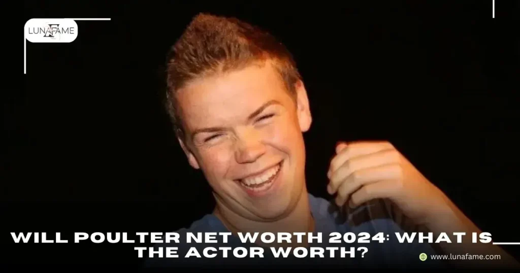 Will Poulter Net Worth 2024: What Is The Actor Worth?